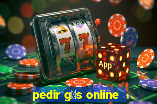 pedir g谩s online