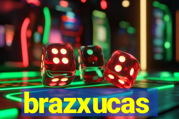 brazxucas