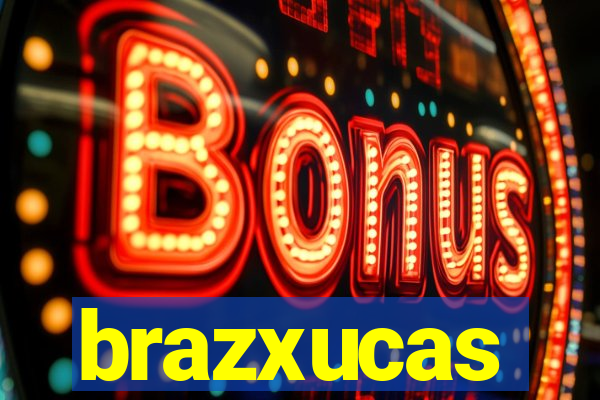 brazxucas