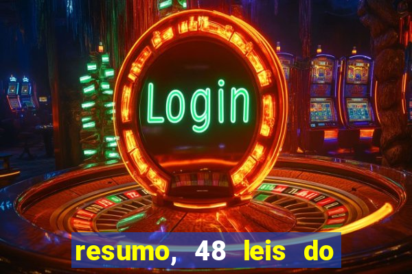 resumo, 48 leis do poder pdf