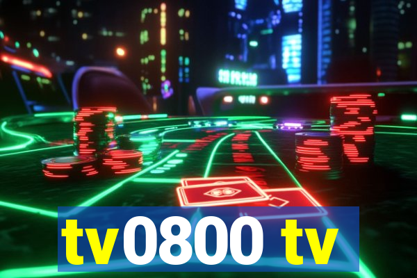 tv0800 tv