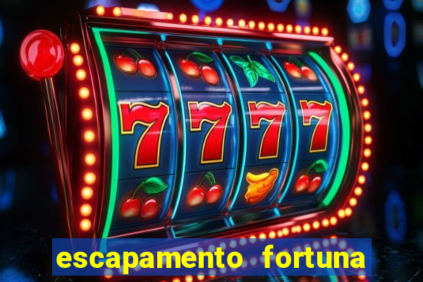 escapamento fortuna 茅 proibido