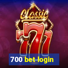 700 bet login