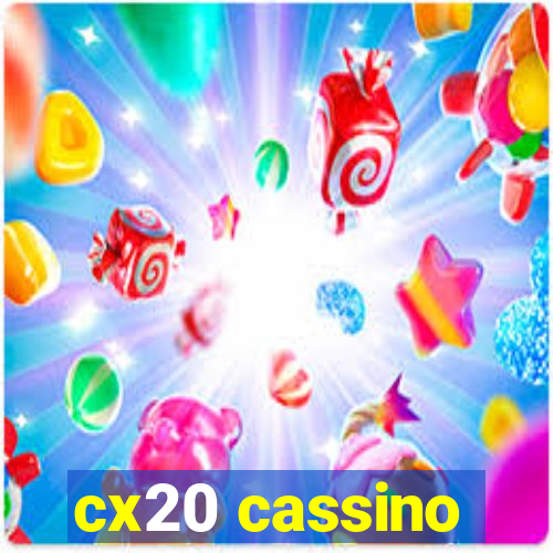 cx20 cassino