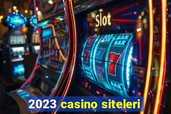 2023 casino siteleri