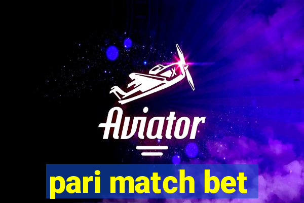 pari match bet