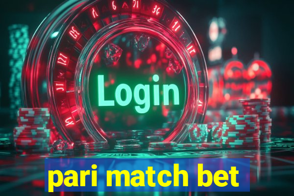 pari match bet