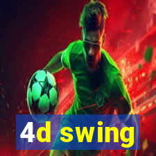 4d swing