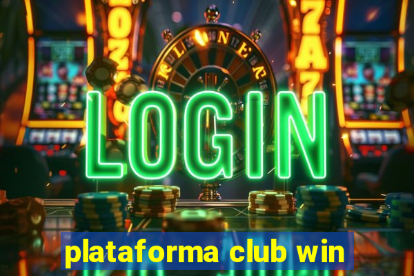 plataforma club win