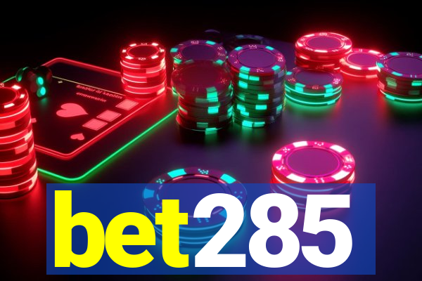 bet285