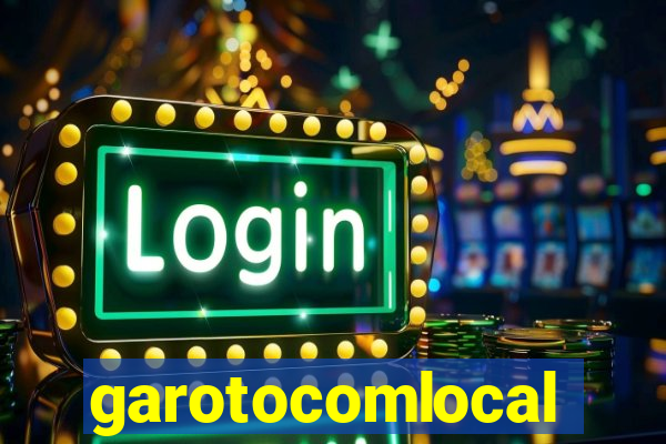 garotocomlocal