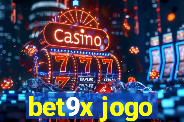 bet9x jogo