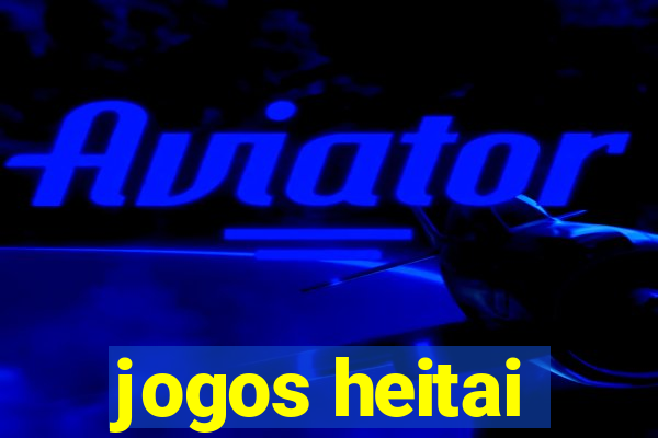 jogos heitai