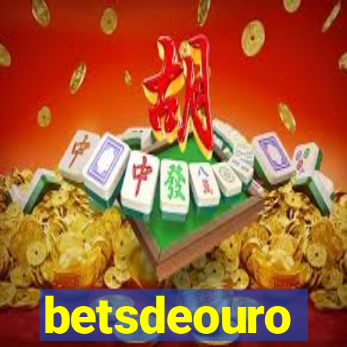 betsdeouro