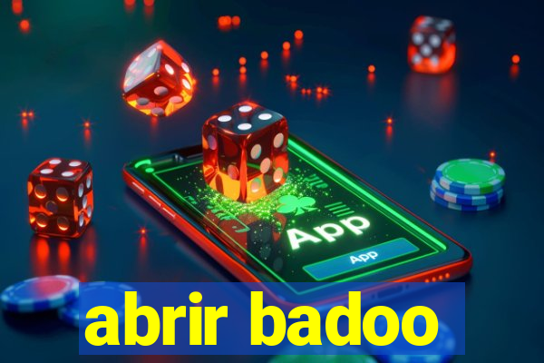 abrir badoo