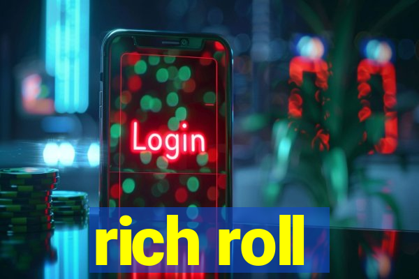 rich roll