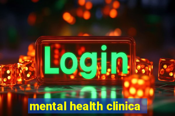 mental health clinica