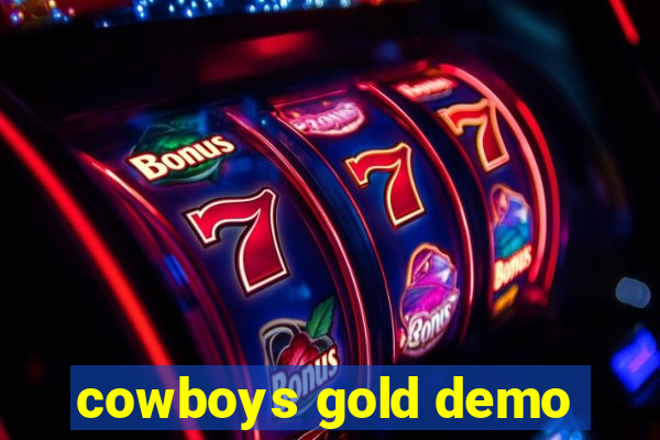 cowboys gold demo