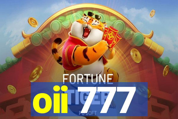 oii 777