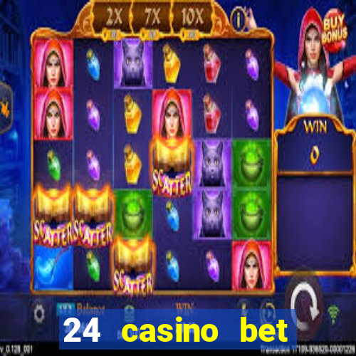 24 casino bet sister sites