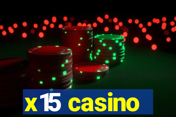 x15 casino