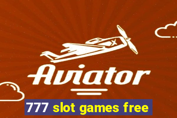 777 slot games free