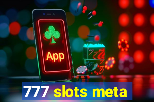 777 slots meta