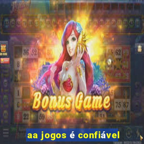 aa jogos é confiável