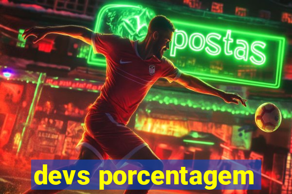 devs porcentagem