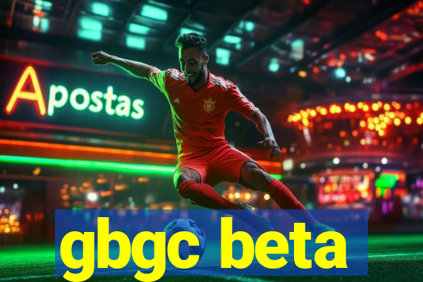 gbgc beta