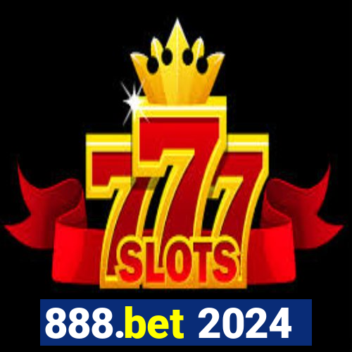 888.bet 2024