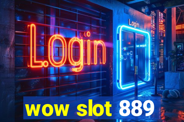 wow slot 889