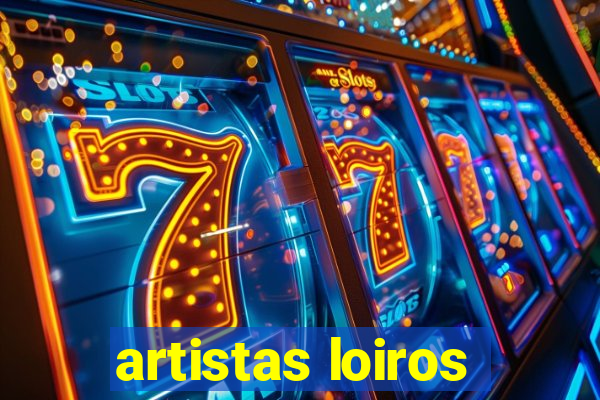 artistas loiros