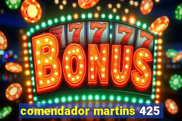 comendador martins 425