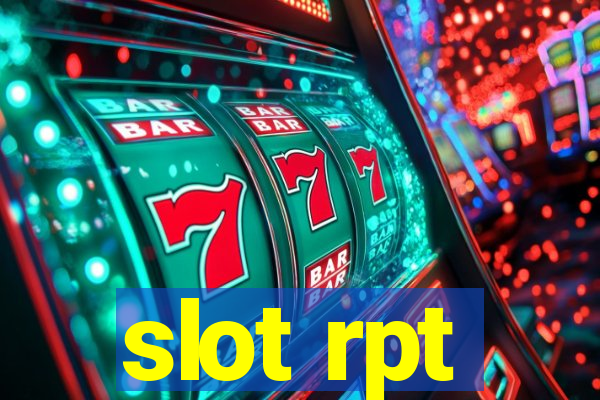 slot rpt