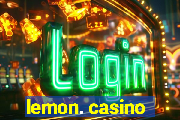 lemon. casino