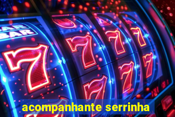 acompanhante serrinha