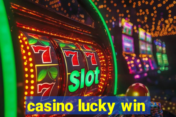 casino lucky win