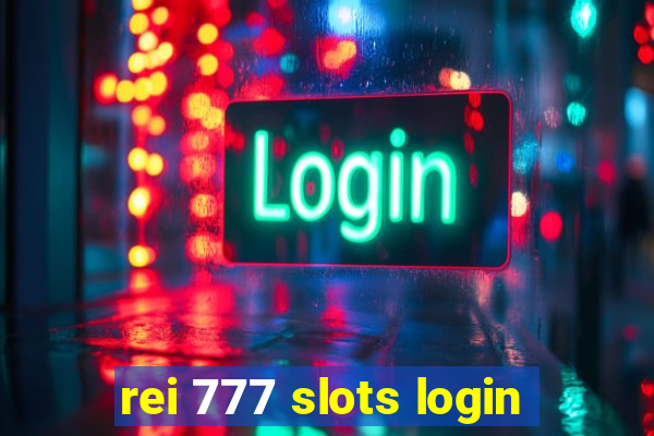 rei 777 slots login