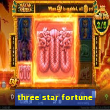 three star fortune