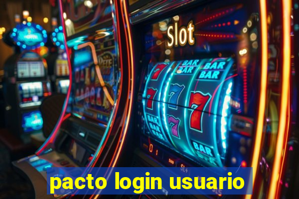 pacto login usuario