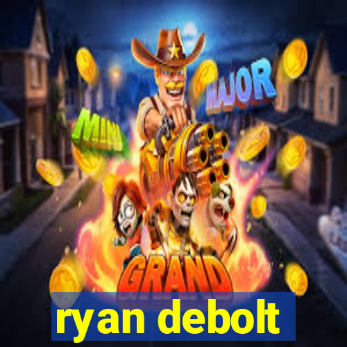 ryan debolt