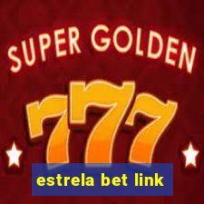 estrela bet link