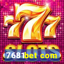 7681bet com