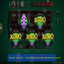 beste casino -onlinecasinosdeutschland.com