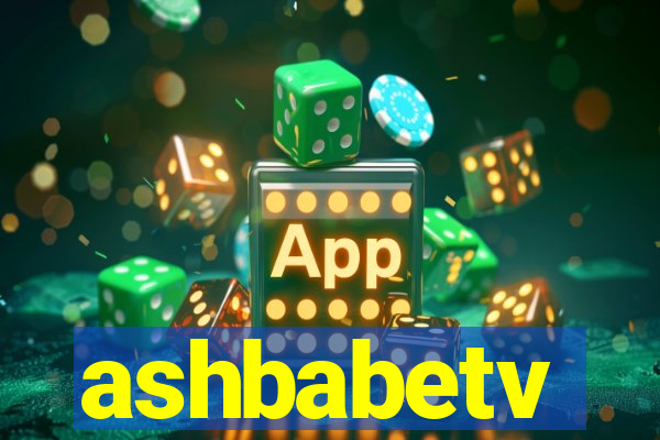 ashbabetv