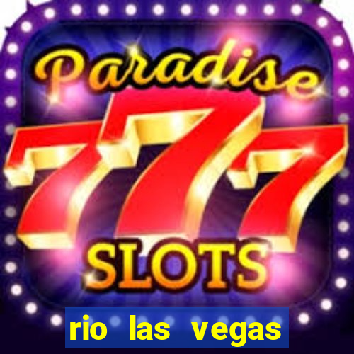 rio las vegas hotel and casino