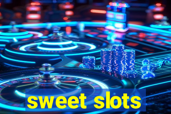 sweet slots