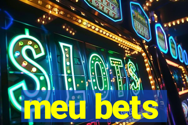 meu bets