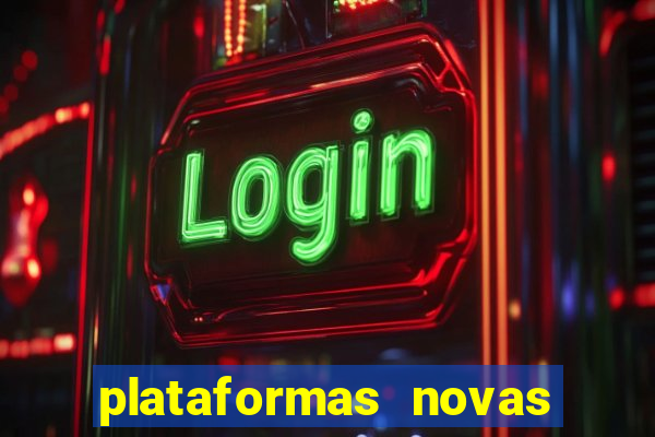 plataformas novas fortune tiger